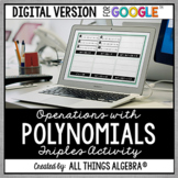 Add, Subtract, & Multiply Polynomials | Triples Activity (