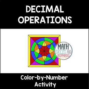 Preview of Add Subtract Multiply and Divide Decimals Mandala Math Color-by-Number Activity