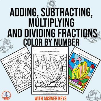Preview of Add, Subtract, Multiply, and Divide Fractions Color by Number: Coloring sheet