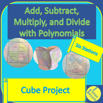 Preview of Add, Subtract, Multiply, and Divide Polynomials Cube Project