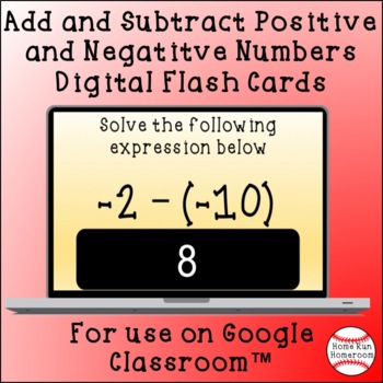 Preview of Add & Subtract Positive and Negative Numbers Google Classroom™  Flash Cards