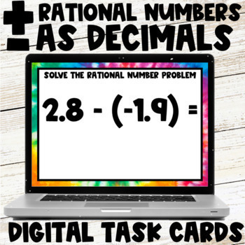 Preview of Add & Subtract Rational Numbers Positive & Negative Decimals Digital Task Cards