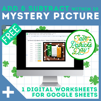 Preview of Add & Subtract Within 20 | Digital | Mystery Pictures | St. Patrick's Day | FREE