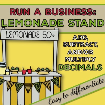 Preview of Multiply Decimals: Run a Lemonade Stand! 4.OA.2 5.NBT.7
