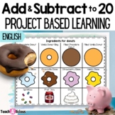 Add & Subtract to 20 | Project Based Learning | Donut Shop