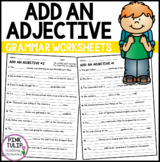 Add An Adjective To The Sentences - Fill in the Blanks Wor