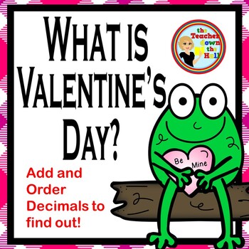 Preview of Add and Order Decimals Valentines Day Math Activity Decimals