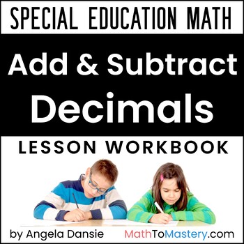 Preview of Adding & Subtracting Decimals with Word Problems - 5th Grade Special Ed Math