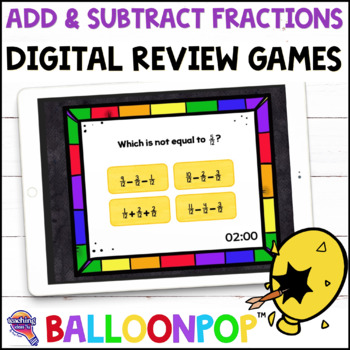 Preview of 4th Grade Adding & Subtracting Fractions Digital Math Review Games BalloonPop™