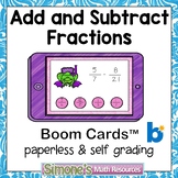 Add and Subtract Fractions Digital Interactive Boom Cards 