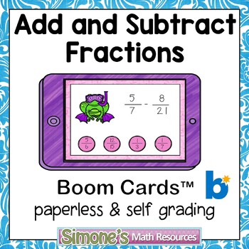 Preview of Add and Subtract Fractions Digital Interactive Boom Cards Distance Learning