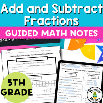 Preview of Add and Subtract Fractions Guided Notes Math Journals 5th Grade Print & Digital