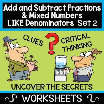 Preview of Add and Subtract Fractions and Mixed Numbers with Like Denominators Worksheets