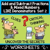 Add and Subtract Fractions and Mixed Numbers with Like Den