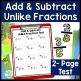 Add and Subtract Fractions with Unlike Denominators Test |