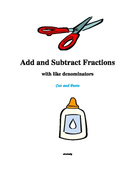Preview of Add and Subtract Fractions with like denominators