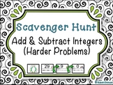 Add  and Subtract Integers - Scavenger Hunt (Harder Problems)