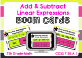 Add and Subtract Linear Expressions Boom Cards-Digital Task Cards