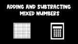 Add and Subtract Mixed Numbers 