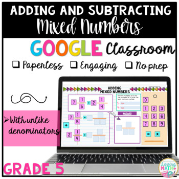 Preview of Add and Subtract Mixed Numbers with Unlike Denominators for Google Classroom