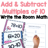 Add and Subtract Multiples of 10 Write the Room Math