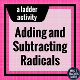Add and Subtract Radicals Ladder Activity
