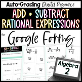 Add and Subtract Rational Expressions - Algebra 2 Google F