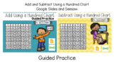 Add and Subtract Using a Hundred Chart-Bundle (Google Slid