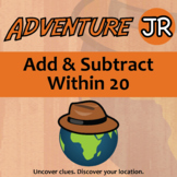 Add and Subtract Within 20 Activity - 1.OA.A.1 - Adventure