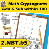 Add and Subtract within 100 | Cryptogram Puzzles | 2nd Grade Math