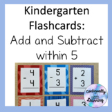 Add and Subtract within 5 Flashcards