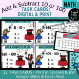 Add or Subtract 10 or 100 MAGIC Task Cards Print & Digital