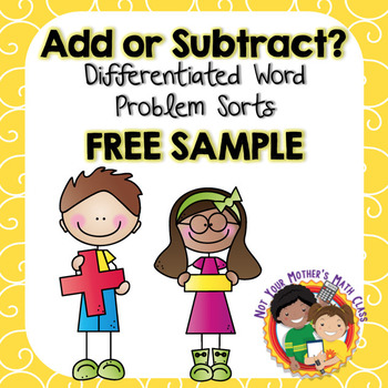 Preview of Add or Subtract? Word Problem Sort Free Sample