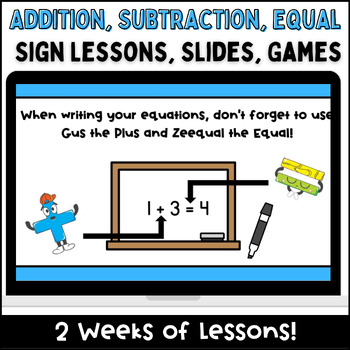 Preview of Addition & Subtraction to 10 Plus, Minus & Equal Sign Slides Lessons Plans Games