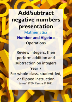 Preview of Add/subtract negatives presentation - AC Year 7 Maths - Number and Algebra
