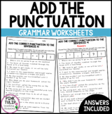 Add Punctuation to the Sentences - Worksheet Pack