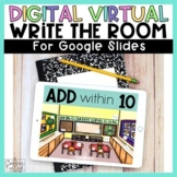 Add to 10 Write the Room Digital Activity & Write the room
