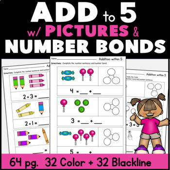 Preview of Addition to 5 Number Bonds Worksheets Add with Pictures and Number Bonds