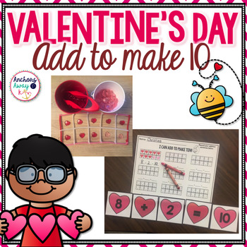 Add to Make 10 Valentine's by Anchors Away in K | TpT