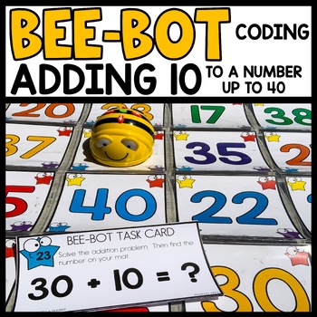 Preview of BeeBot Work Mat Adding 10 to a Number to 40 Coding Robotics Bee Bot Printables