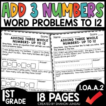 Preview of Adding 3 Numbers First Grade Word Problems to 12 Math Worksheets Single Step