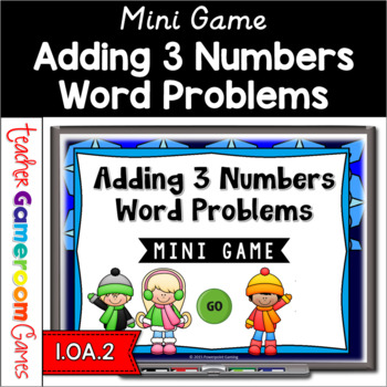 Preview of Adding 3 Numbers Word Problems Powerpoint Game