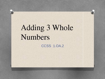 Preview of Adding 3 Whole Numbers