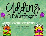 Adding 3 numbers using doubles and making ten strategy
