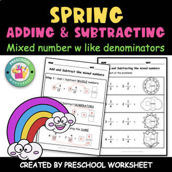 Preview of Adding And Subtracting Mixed Numbers With Like Denominators | Spring Fraction