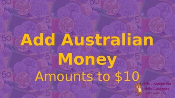 Preview of Adding Australian Money to $10