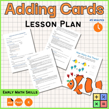 Preview of Adding Cards Lesson Plan: Early Math Skills for Preschool and Kindergarten