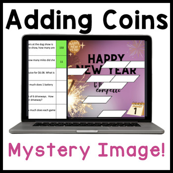 Preview of Adding Coins | Happy New Year | Math Mystery Picture Digital Activity