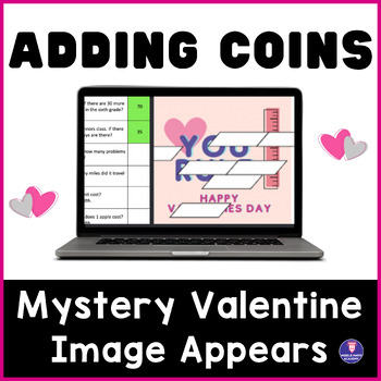Preview of Adding Coins ❤️ VALENTINES DAY | Math Mystery Picture Digital Activity