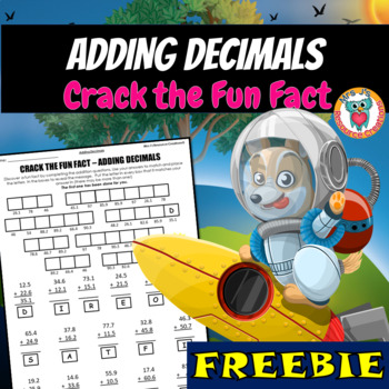 Preview of Adding Decimals Free Crack the Fun Fact Math Worksheet